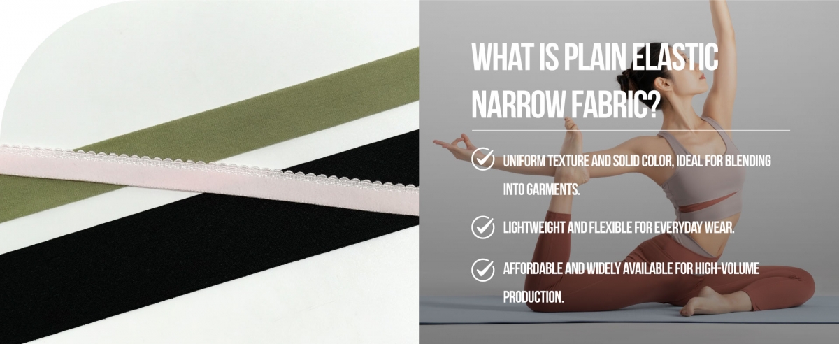 What is Plain Elastic Narrow Fabric?