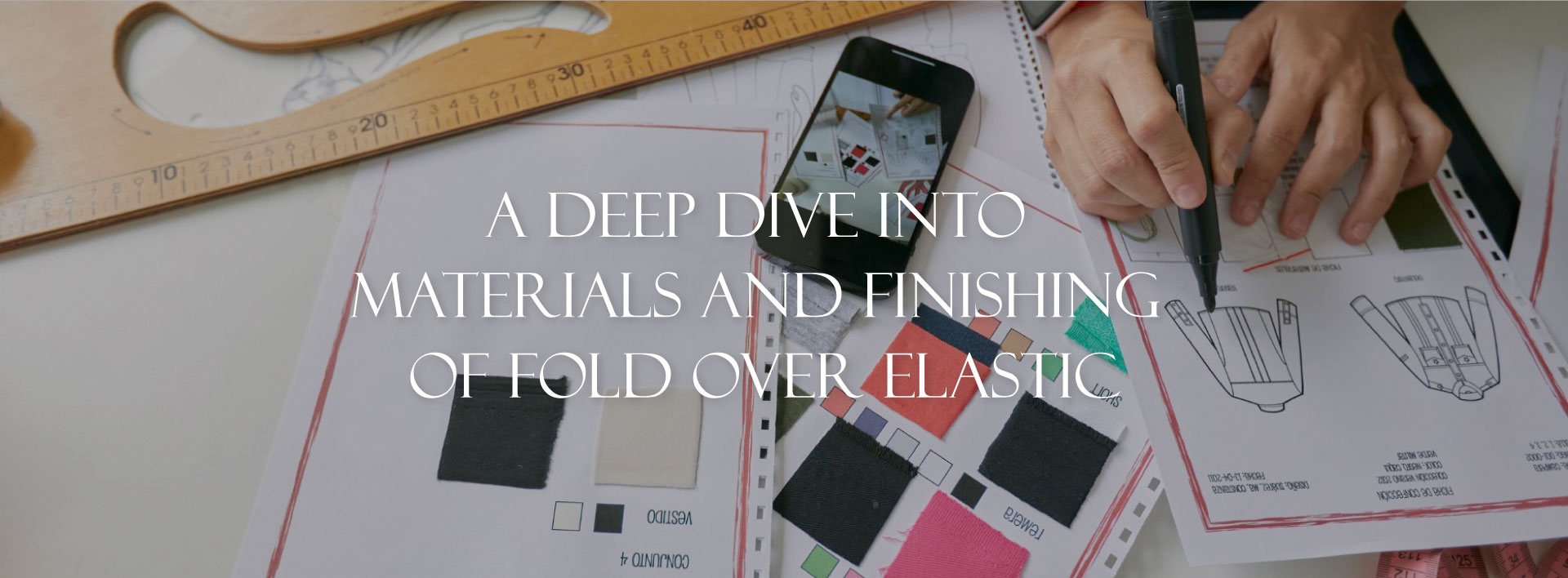 A Deep Dive into Materials and Finishing of Fold Over Elastic