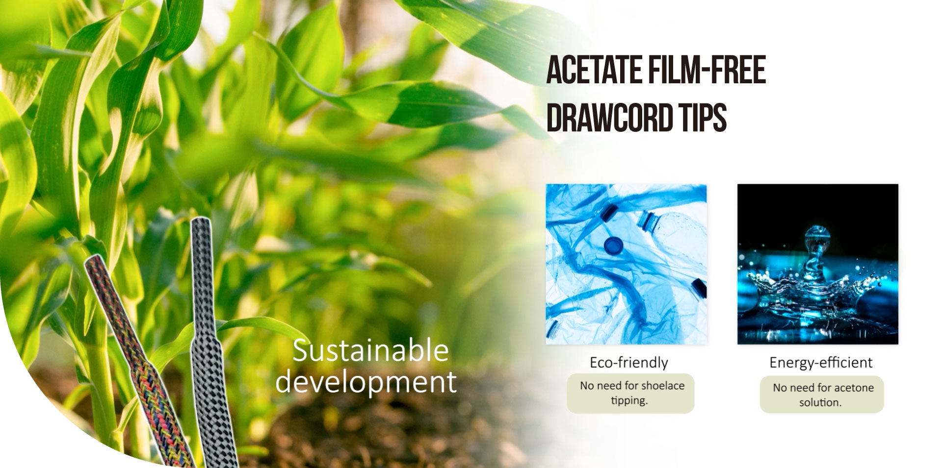 Acetate Film-Free Drawcord Tips