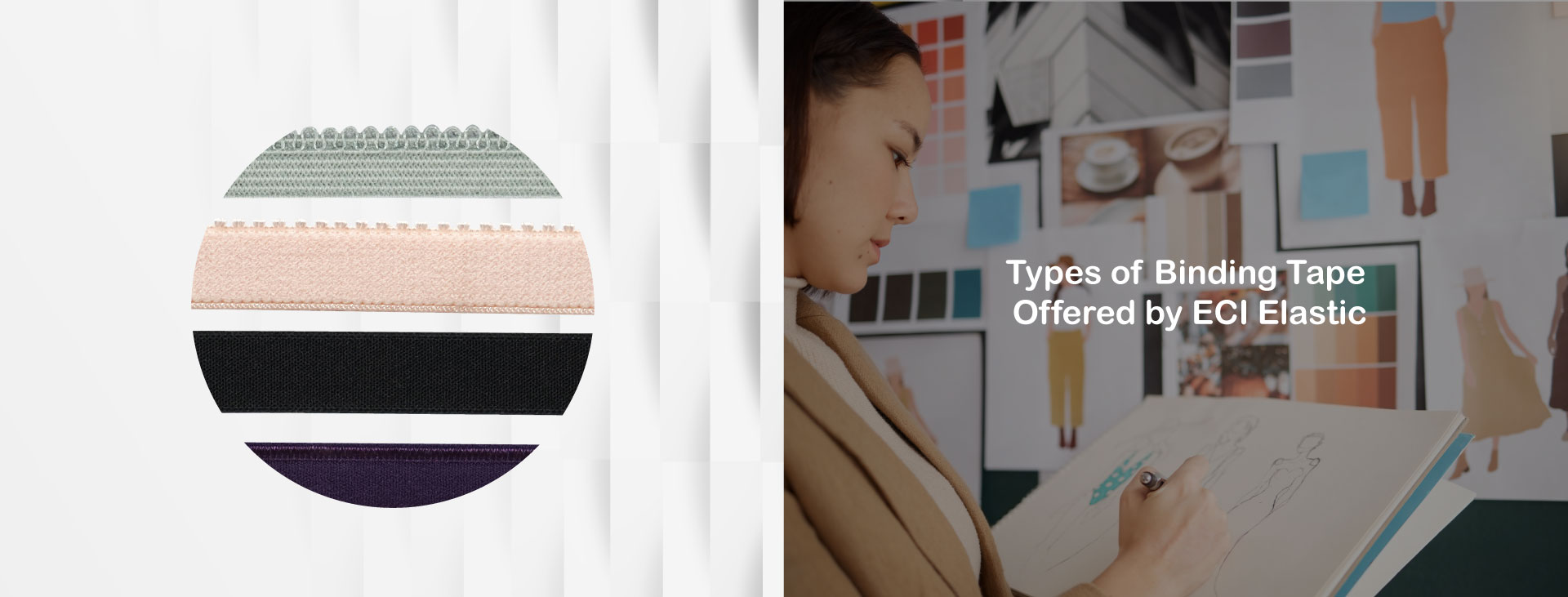 Types of Binding Tape Offered by ECI Elastic