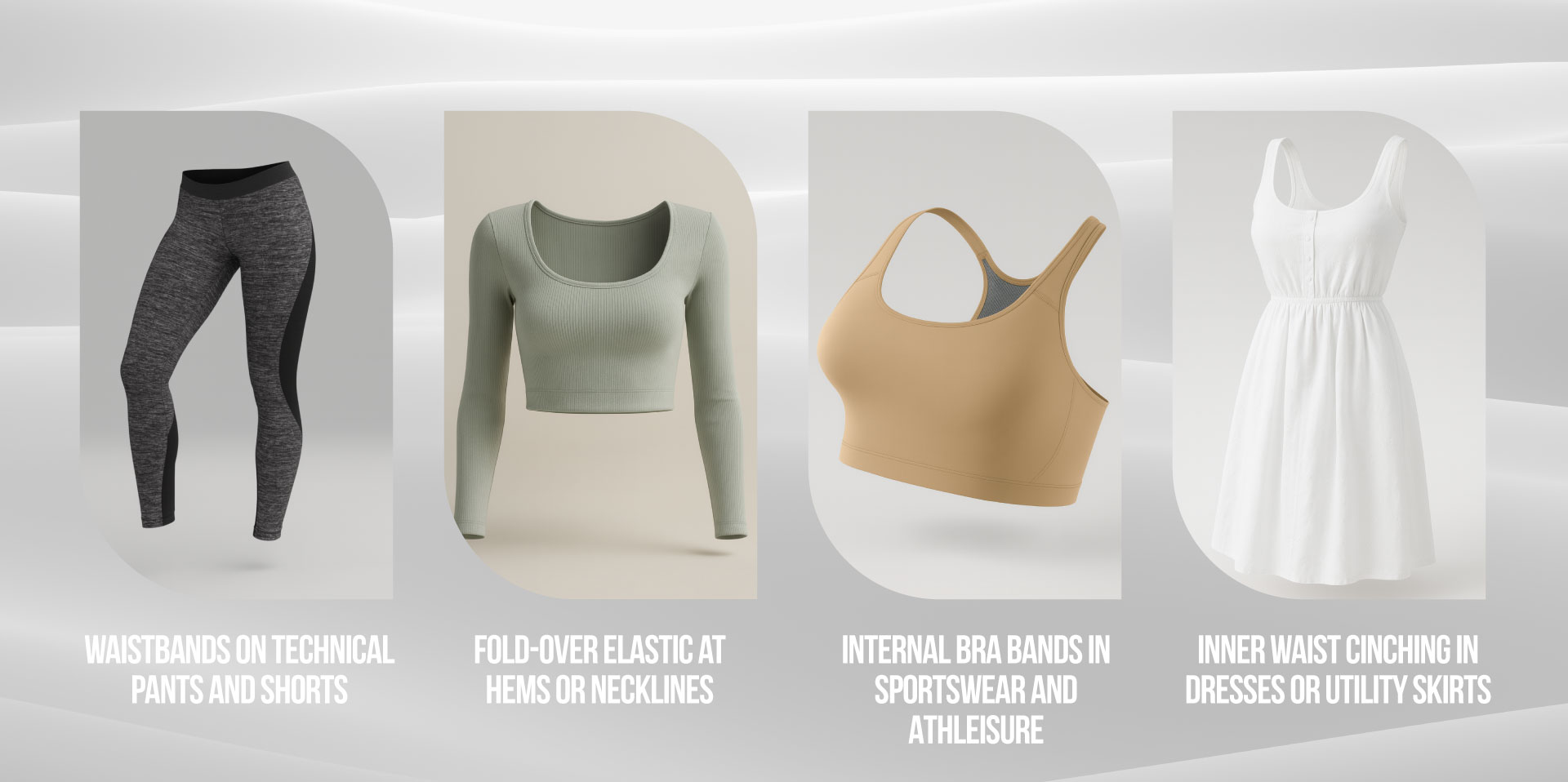Where Narrow Inner Elastic Tapes Fit in Today’s Garments