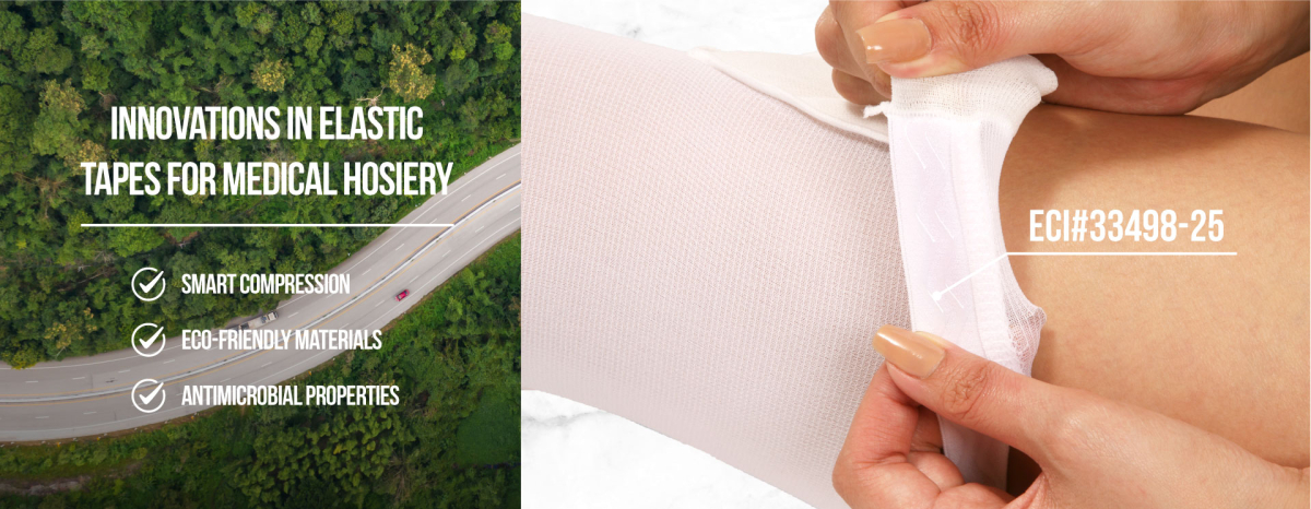 Innovations in Elastic Tapes for Medical Hosiery