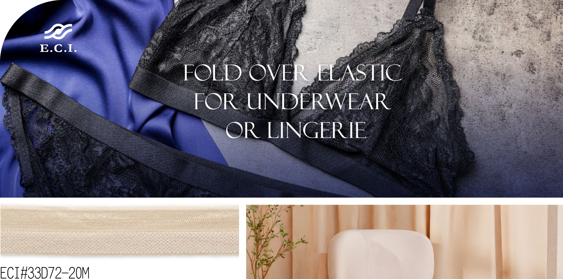 ECI-Fold Over Elastic for Underwear or Lingerie
