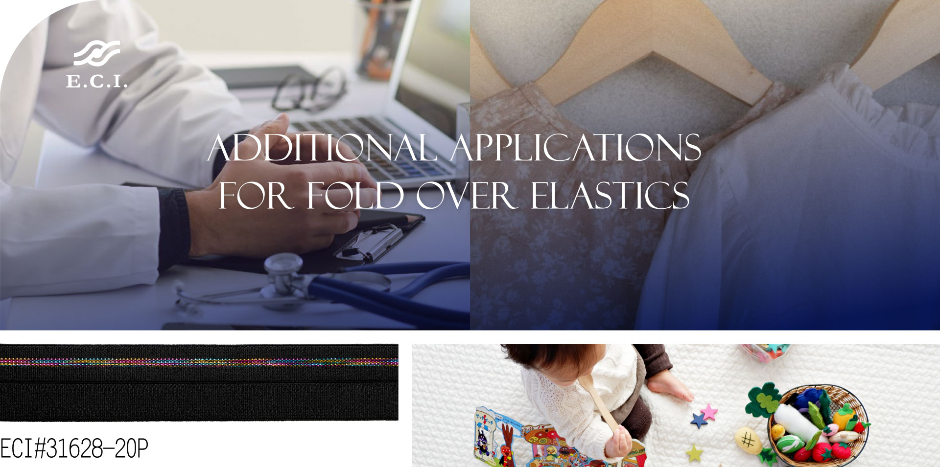 ECI - Additional Applications for Fold Over Elastics 