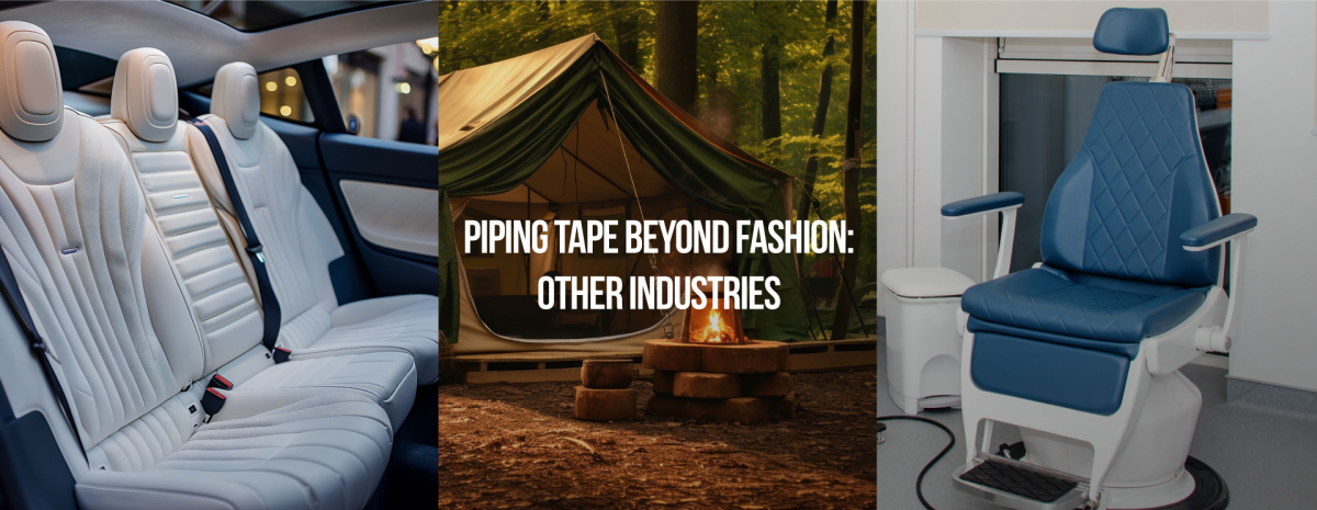 Piping Tape Beyond Fashion: Other Industries
