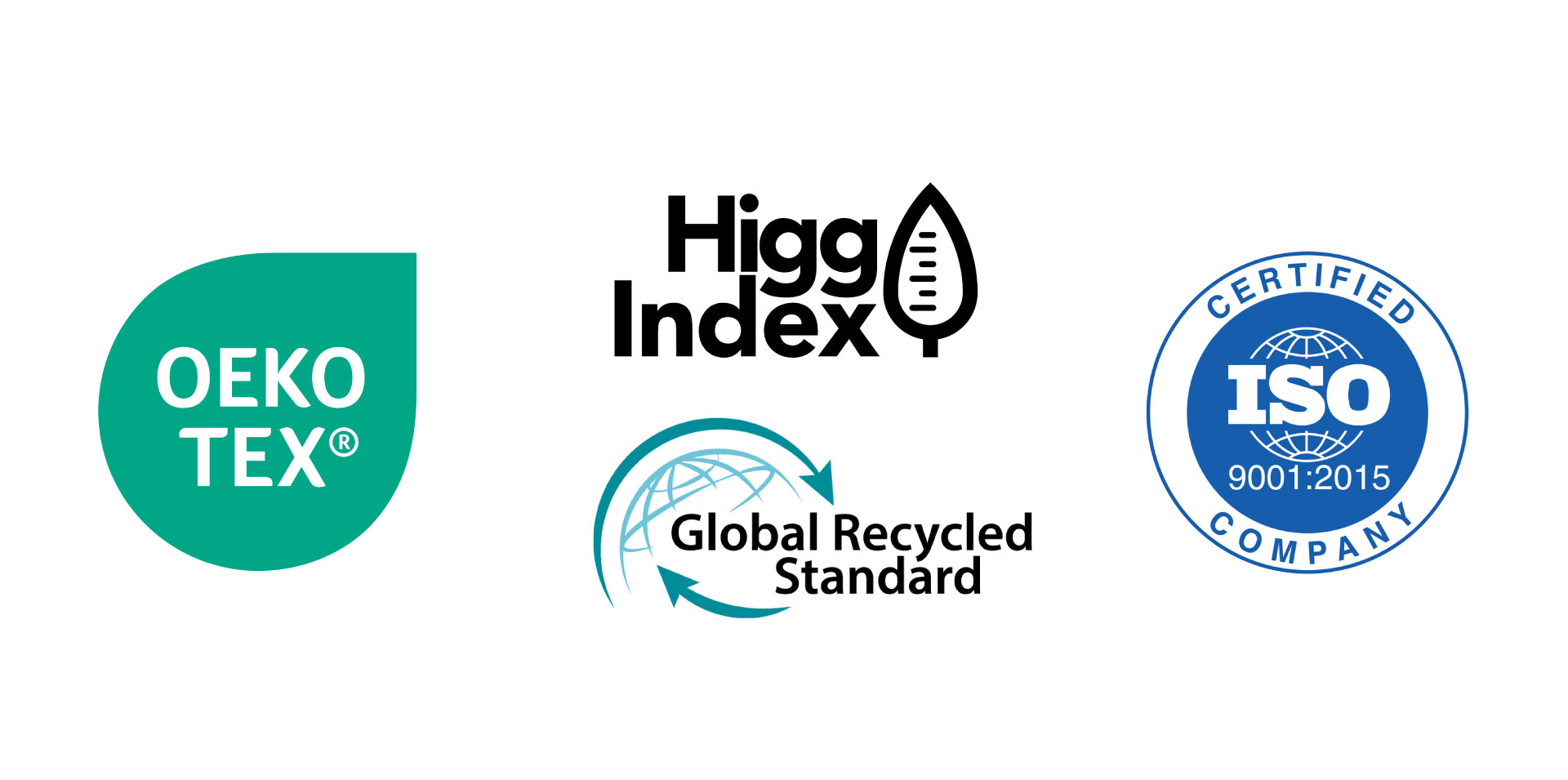 ISO 9001, OEKO-TEX®, Higg Index, GRS