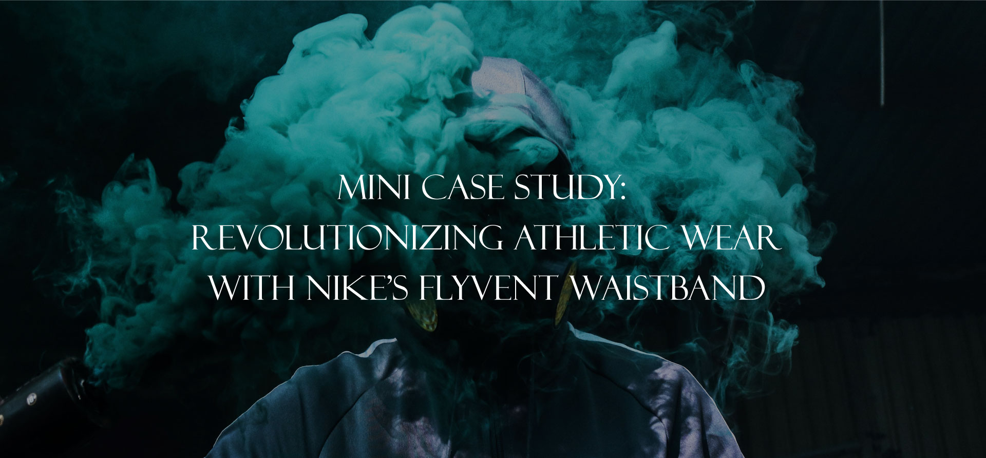 Mini Case Study: Nike's Flyvent Waistband