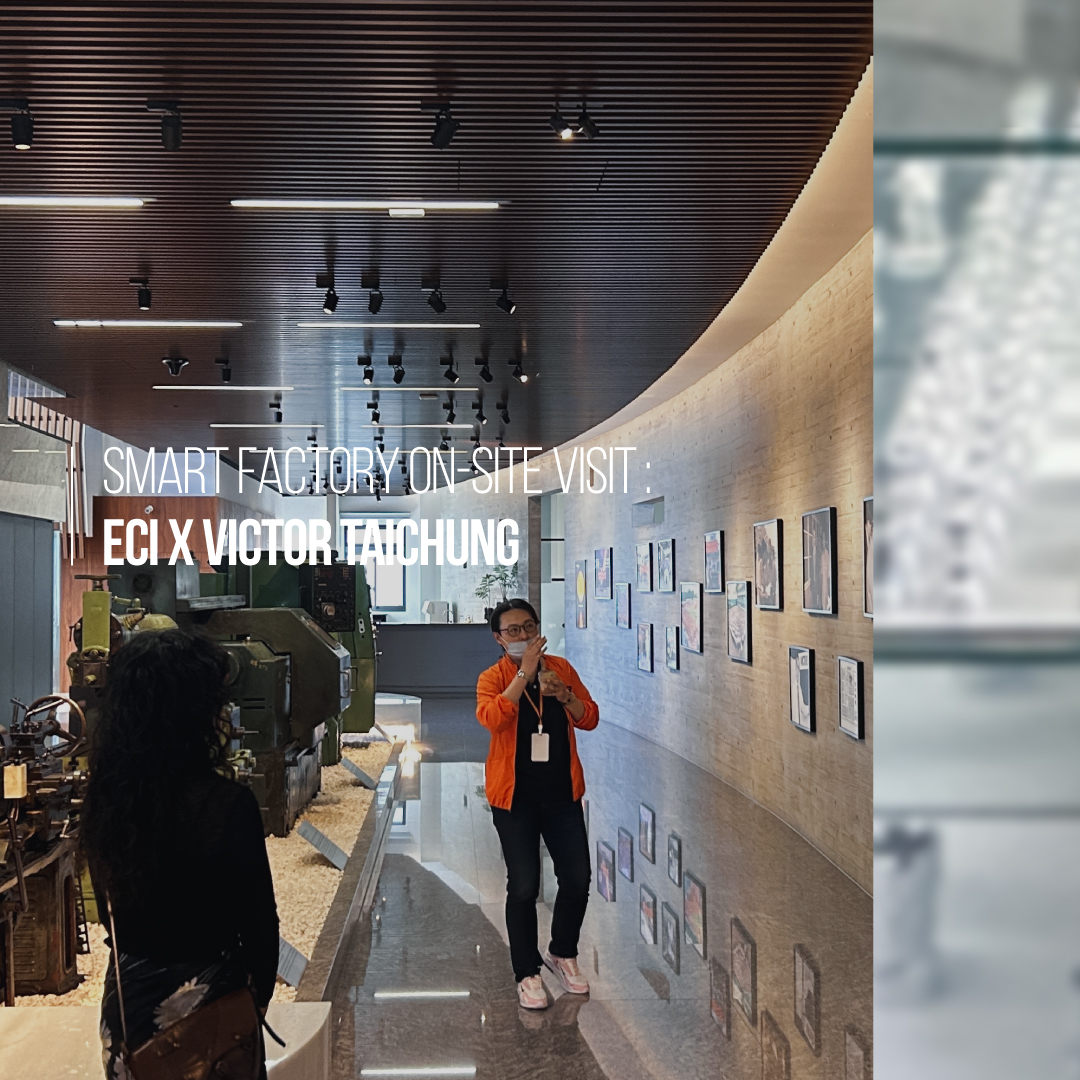 Smart Factory On-Site Visit | ECI x Victor Taichung
