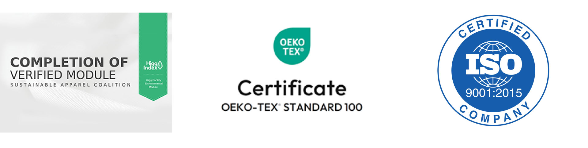  OEKO-TEX® 100, Higg FEM, and ISO 9001