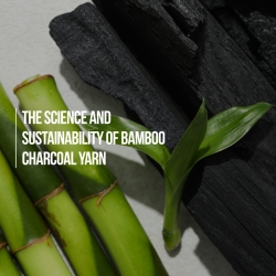 The Science and Sustainability of Bamboo Charcoal Yarn