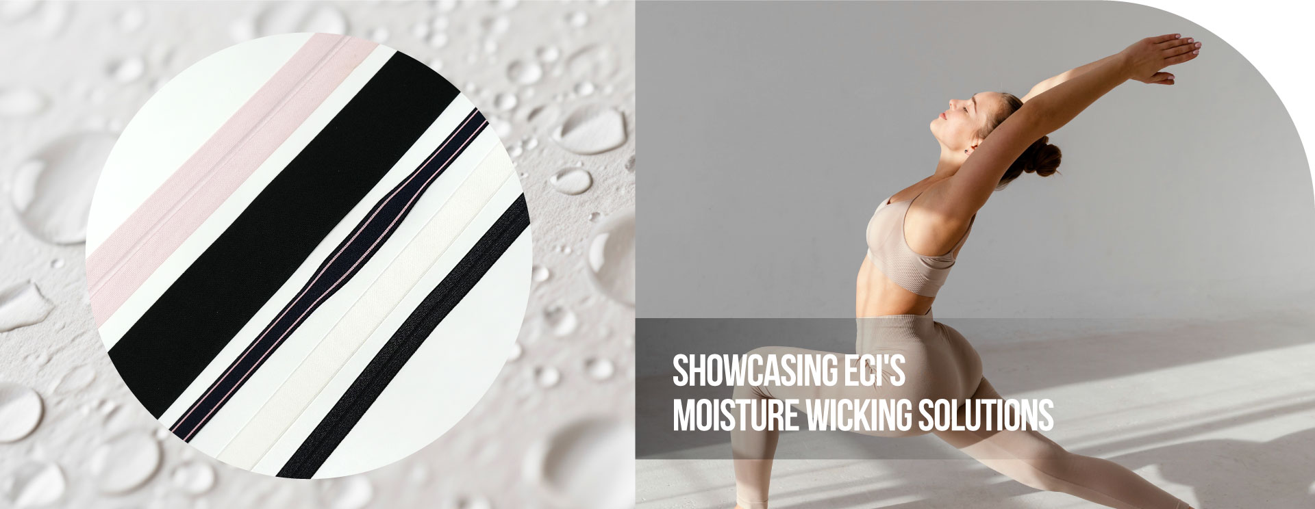 Showcasing ECI's Moisture Wicking Solutions